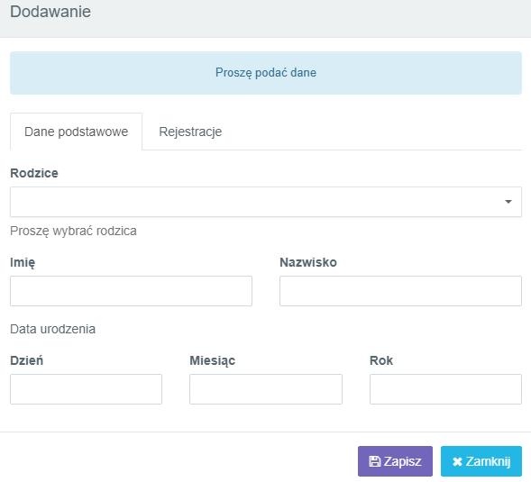 Dodawanie osób Jeśli z jakichś powodów rodzic nie mógł zarejestrować dziecka przez Internet, możemy zrobić to za