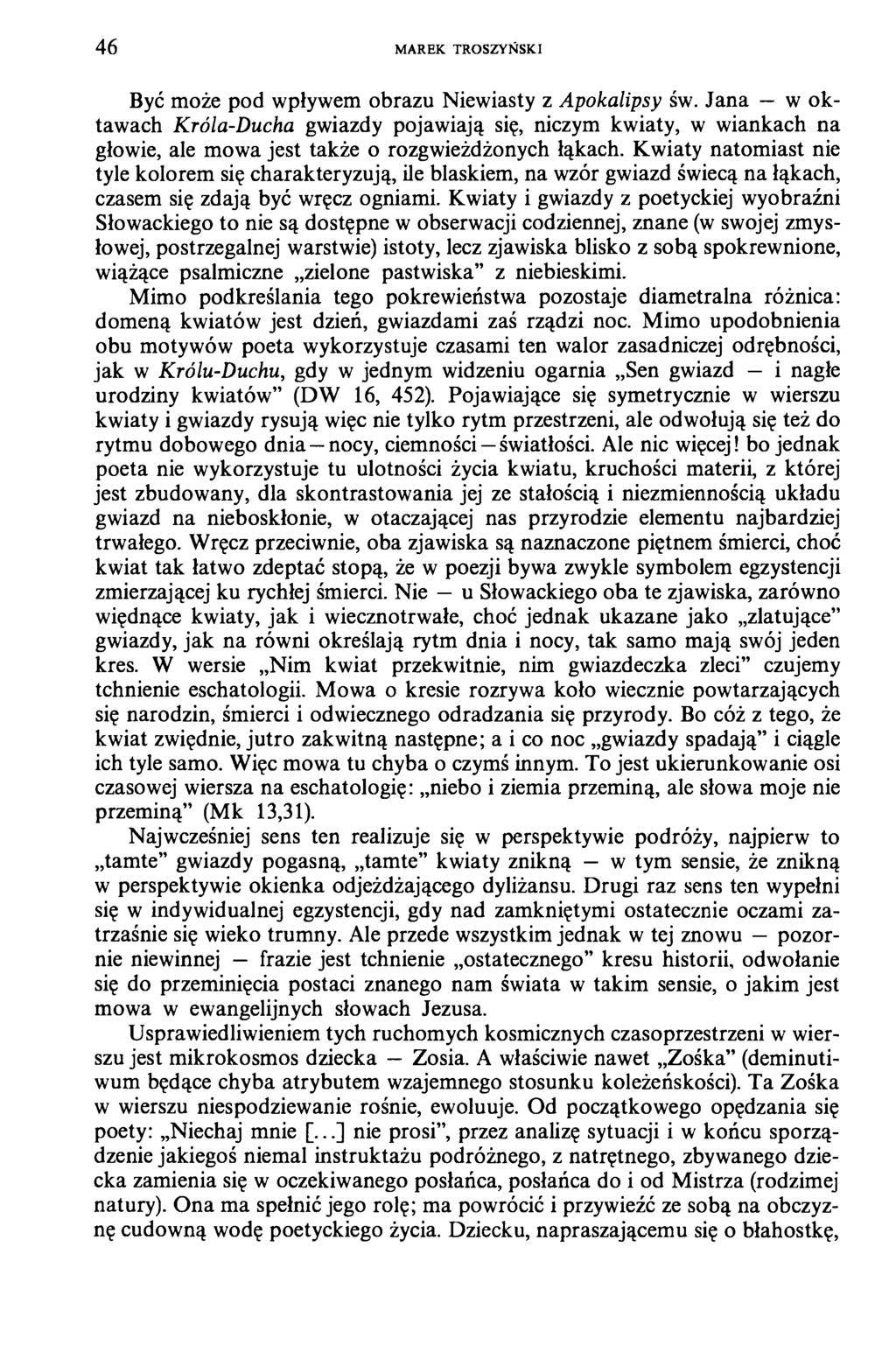 46 MAREK TROSZYŃSKI Być może pod wpływem obrazu Niewiasty z Apokalipsy św.