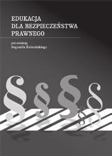 prawo Edukacja dla bezpieczeństwa prawnego red. Bogumił Naleziński Kraków 2016 168 s.