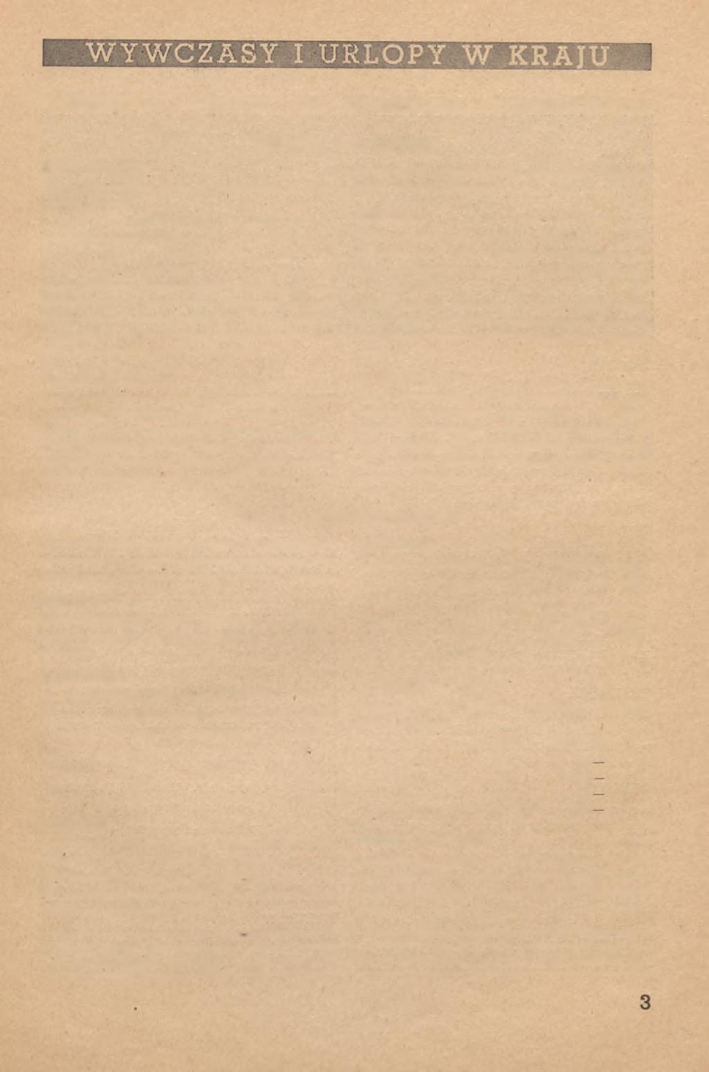 Pobyły Orbisu" za opłaiami ryczałtowymi Pobyty kuracyjne INOW ROCŁAW Pobyty organizowane są do 31 października rb. Cena ryczałtu w ynosi: l.v III 15.VIII 15. V III 31.X 2-tygodniowy zł. 154. zł. 126.