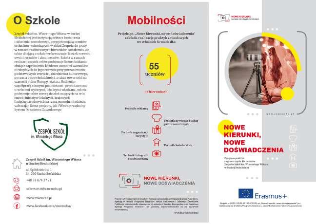 3) Ocena procesu rekrutacji o Akcja informacyjna W celu dotarcia do jak największej grupy zainteresowanych już na etapie rekrutacji, w tym do osób wchodzących w skład grupy docelowej projektu,