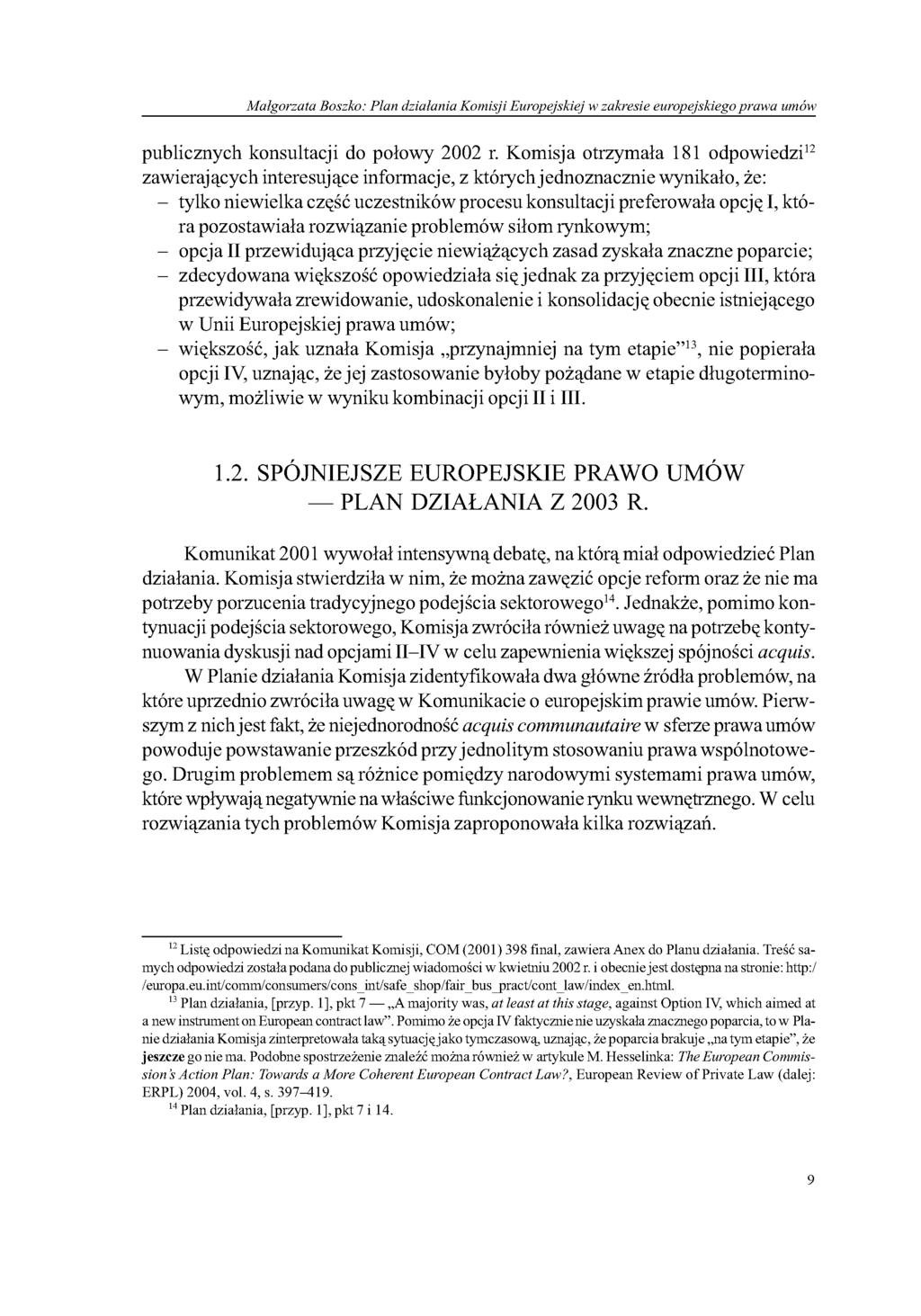 Małgorzata Boszko: Plan działania Komisji Europejskiej w zakresie europejskiego prawa umów publicznych konsultacji do połowy 2002 r.