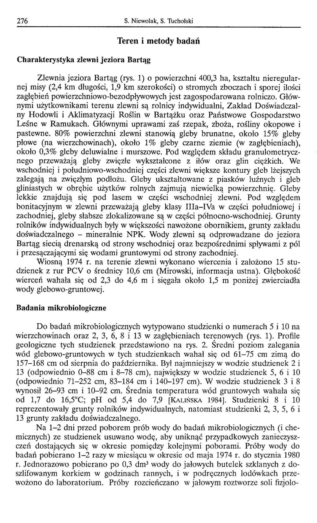 276 $. Niewolak, S. Tucholski Teren i metody badań Charakterystyka zlewni jeziora Bartąg Zdewnia jeziora Bartąg (rys.