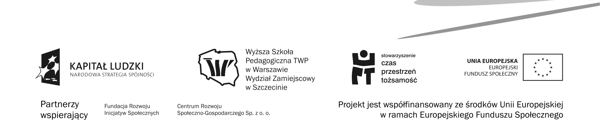 Ekonomii Społecznej. Projekt realizowany w ramach Działania 7.2.