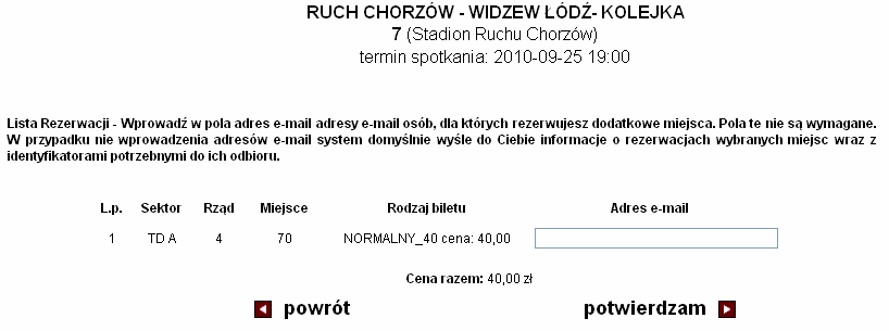 Użycie hiperłącza dalej przekierowuje kibica do strony z podsumowaniem rezerwacji. Natomiast użycie hiperłącza powrót przenosi kibica do strony z wyborem wydarzenia. 4.