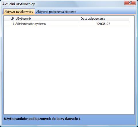 3. System - konfiguracja 3.4.4. Aktualni użytkownicy Lista użytkowników aktualnie zalogowanych do bazy danych. 3.5. Administracja 3.5.1.