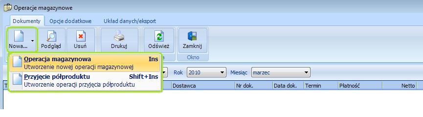 5. Magazyn Przyjęcie towarów na magazyn W celu przyjęcia towaru na magazyn (wprowadzenia faktury zakupowej) należy kliknąć w ikonę 'Opcje główne Operacje magazynowe' 'Nowa" 'Operacja magazynowa'