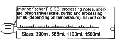 strona 11 z 37 / 26 czerwiec 2013 System iniekcyjny FIS SB System z ampułką żywiczną RSB Nazwa: fischer FIS SB, FIS SB High Speed, FIS SB Low Speed wskazówki montażowe, skala tłoka, czasy utwardzania
