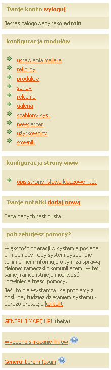 Zawartość prawej kolumny, konfiguracja aplikacji, dodatki Obrazek po prawej stronie prezentuje wszystkie dostępne (domyślne) moduły, wdrożenie systemu może się różnić od tego, co jest pokazane obok.