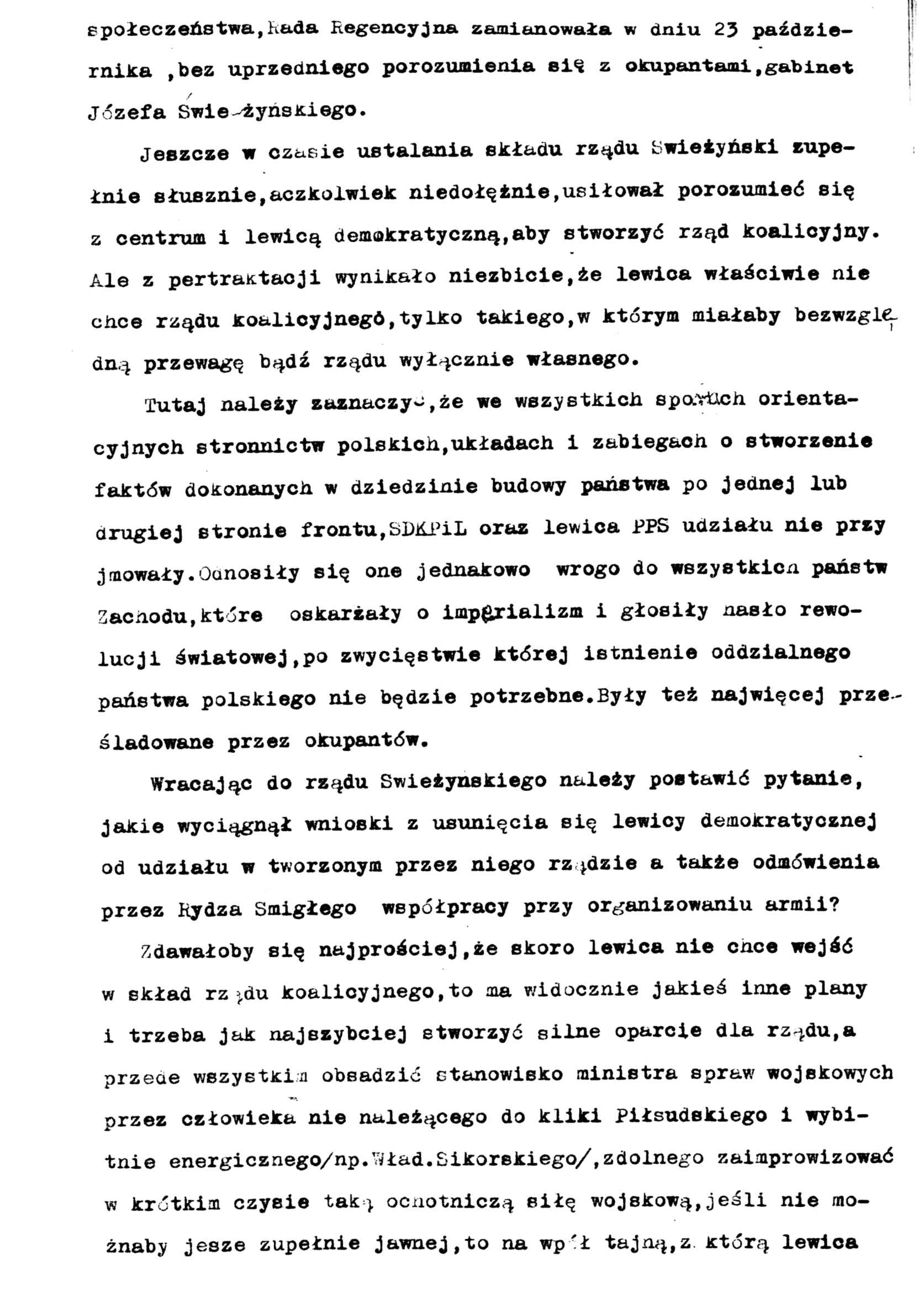 społeczeństwa,kada Regencyjna zamianowała w dniu 23 października,bez uprzedniego porozumienia eię z okupantami,gabinet / Józefa Swie-^żynsKiego.