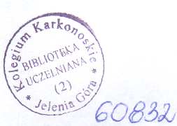 RADA WYDAWNICZA KOLEGIUM KARKONOSKIEGO GraŜyna Baran, Aleksander Dziuda, Henryk Gradkowski (przewodniczący) Urszula Liksztet, Wioletta Palczewska, Kazimierz Stąpór, Leon Zarzecki, Józef Zarucki