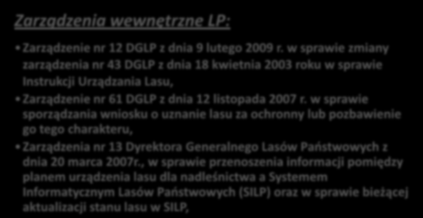 Zarządzenia wewnętrzne LP: Zarządzenie nr 12 DGLP z dnia 9 lutego 2009 r.