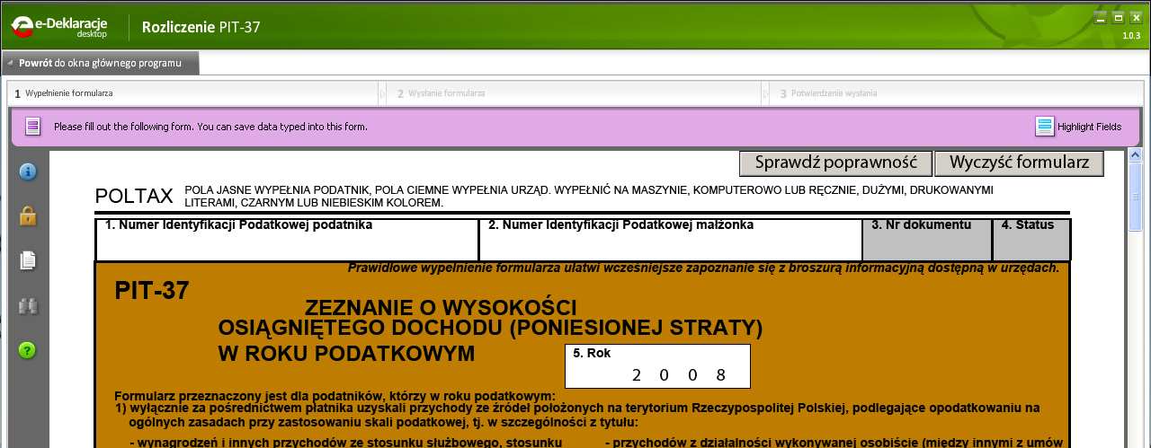 Aplikację w stanie umożliwiającym wypełnianie zeznania podatkowego przedstawiono na poniższym rysunku (Rysunek 4).