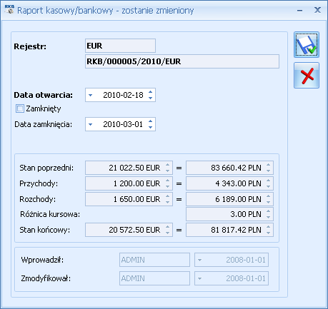 Rys. Formularz raportu kasowego/bankowego Na formularzu raportów znajduje się kolumna Różnica kursowa pomiędzy kolumny Rozchody oraz Stan końcowy.