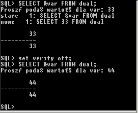 Czytanie z konsoli (SQL Plus) set verify off;