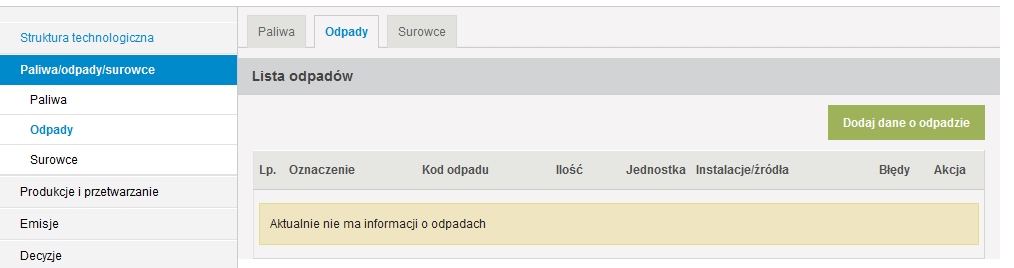 Kolejne paliwo wprowadza się przez przycisk Dodaj dane o paliwie. W przypadku, kiedy do raportu za 2012 r. zostały skopiowane z raportu za 2011 r.