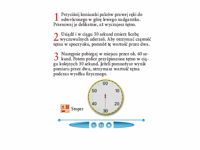 Dla uczących się przez działanie zorganizowany jest natomiast następujący proces: Lekcja 1. Puls. Czy wiesz, co to jest i jak go zbadać? Lekcja 2. Pompowanie krwi.