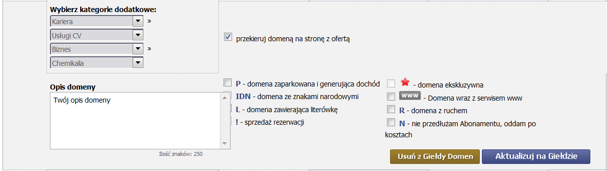 N - nie przedłużam Abonamentu, oddam po kosztach Rysunek 4-11 Rozwinięte menu pozwalające na ustawienie licznych parametrów domeny na Giełdzie Po ustawieniu wszystkich parametrów poprawnie, możesz