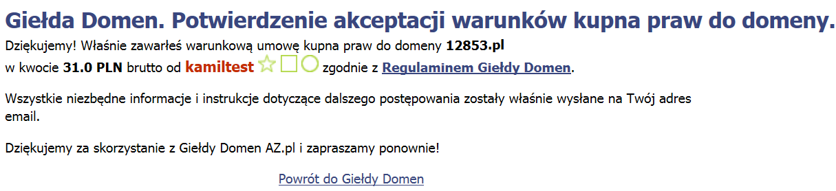 Rysunek 4-33 Potwierdzenie zakupu Po ostatecznym potwierdzeniu otrzymasz komunikat o poprawnym zakończeniu operacji oraz przesłaniu do Ciebie instrukcji pocztą elektroniczną Rysunek 4-34 Podsumowanie