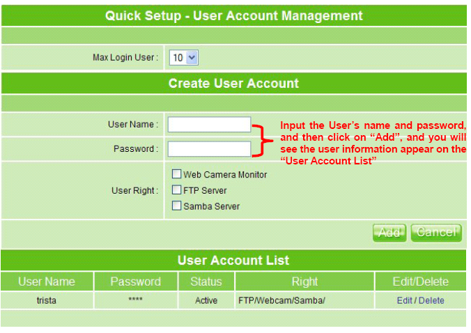 W tabeli Create User Account wpisz nazwę nowego użytkownika, jego hasło dostępu oraz usługi z jakich będzie mógł korzystać. Aby zakończyć proces tworzenia konta kliknij przycisk Add. 5.2.