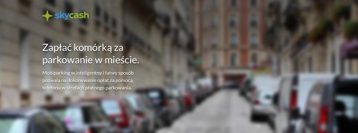 Parkowanie w całej Polsce Ponad 30 miast w Polsce - około 80% stref płatnego parkowania Białystok Bydgoszcz Chełmno Chorzów Ciechanów Częstochowa Gdańsk Gdynia Grudziądz