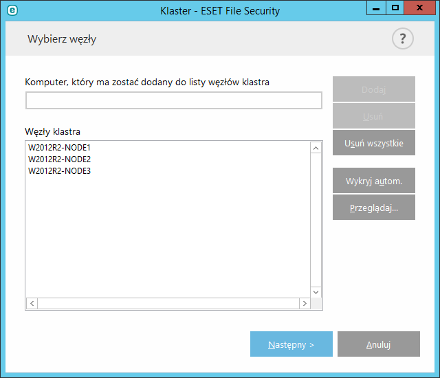 Bieżące węzły klastra, które mają zostać dodane do klastra ESET po kliknięciu opcji Dalej: Aby zmodyfikować węzły klastra znajdujące się na liście, należy wybrać węzeł do usunięcia i kliknąć opcję