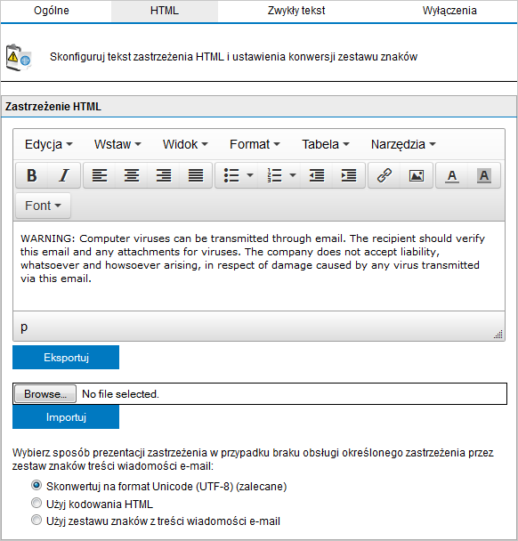 Screenshot 122: Zastrzeżenie HTML 4. Na karcie HTML użyj edytora HTML, aby utworzyć niestandardowe zastrzeżenie w formacie HTML.