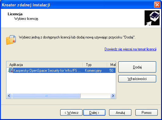 Z D A L N A I N S T A L A C J A I U S U W A N I E O P R O G R A M O W A N I A KROK 5. WYBÓR LICENCJI Z listy wybierz licencję, która ma zostać zainstalowana razem z aplikacją.