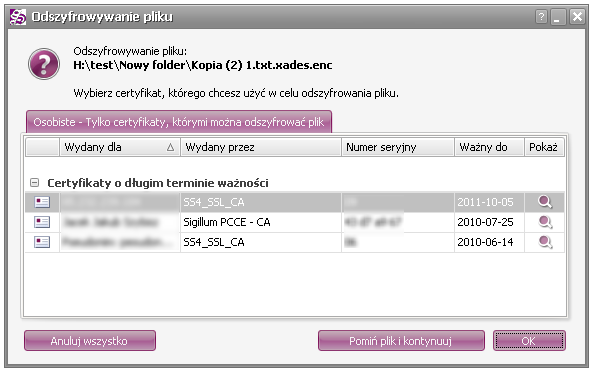 wyboru certyfikatów, w którym do wybory będą certyfikaty znajdujące się w magazynie osobiste i jednocześnie użyte do szyfrowania tego pliku.