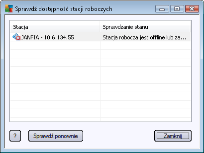 W tym oknie dialogowym możliwe jest sprawdzenie, które stacje robocze są online, a które offline. Stan każdej stacji roboczej jest wyświetlany w kolumnie na prawo od jej nazwy.