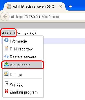 3. W okienku logowania podajemy admin/dbfc lub inne dane dostępowe jeśli zostały zmienione. 4. Przechodzimy do modułu Aktualizacje wybierając w menu: System->Aktualizacje : 5.