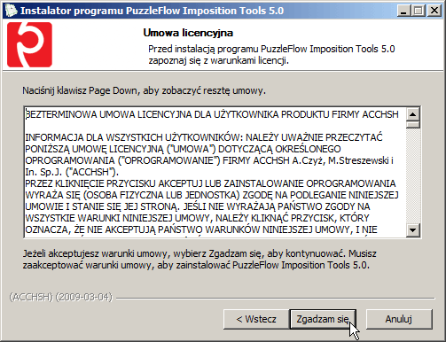 Instalacja PuzzleFlow Imposition Tools Umowa licencyjna Aby używać pakietu PuzzleFlow Imposition Tools musisz przeczytać i zaakceptować warunki umowy licencyjnej.