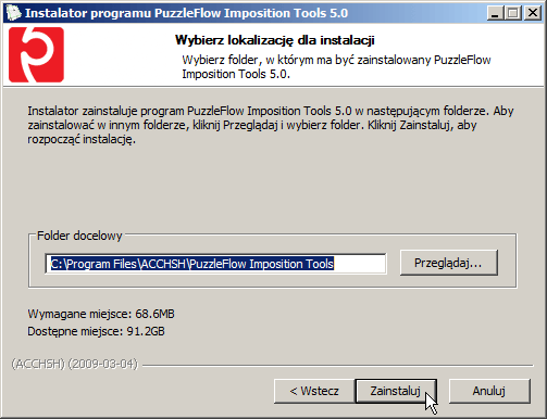 Instalacja PuzzleFlow Imposition Tools Katalog instalacji Przed instalacją można także zmienić domyślny katalog instalacyjny PuzzleFlow