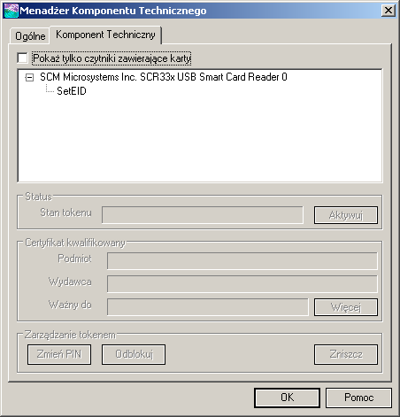JeŜeli do komputera podłączony jest czytnik z kartą kryptograficzną, to program MenedŜer komponentu technicznego powinien wyświetlić ekran podobny do przedstawionego niŝej.