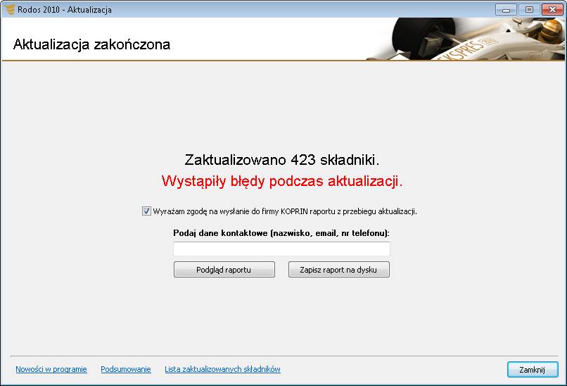 3.1.1. Rozwiązywanie problemów Jeżeli podczas aktualizacji wystąpiły błędy, w oknie podsumowania aktualizacji programu Rodos 2010 zostanie wyświetlony odpowiedni komunikat.