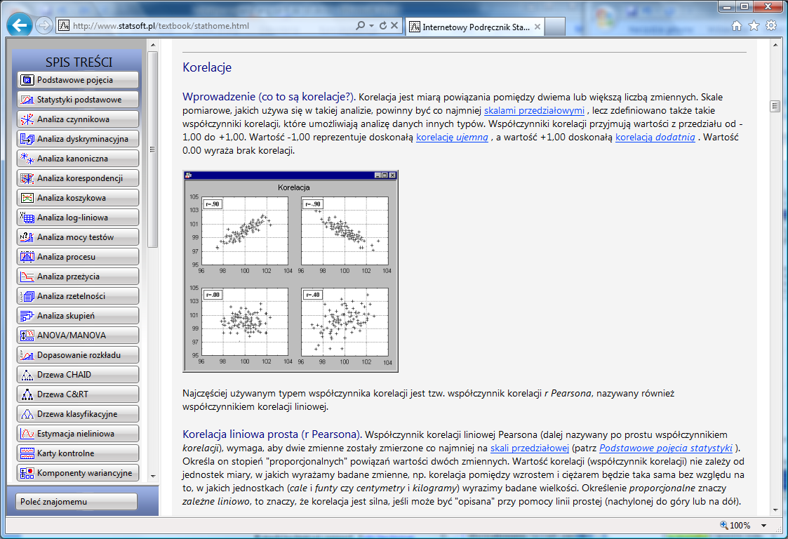 DODATEK A: WSZECHSTRONNA POMOC Internetowy podręcznik statystyki, udostępniany przez StatSoft na witrynie internetowej (wersja polska www.statsoft.