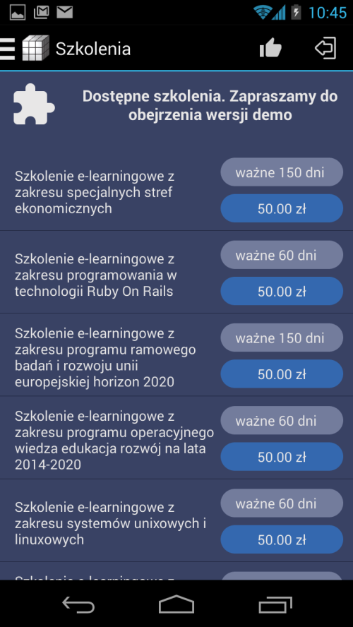 6. Szkolenie z zakresu programu operacyjnego województwa dolnośląskiego na lata 2014-2020. 7. Szkolenie z zakresu programu ramowego badań i rozwoju unii europejskiej HORIZON 2020. 8.