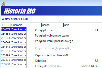 wykorzystując funkcje Historia modyfikacji z menu podręcznego po uprzednim podświetleniu danej przesyłki.