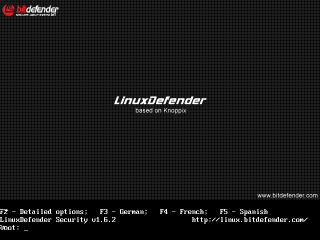 LinuxDefender jak to zrobić? CD Ratunkowy BitDefender 13 13. LinuxDefender jak to zrobić? 13.1. Uruchamianie i wyłączanie 13.1.1. Uruchamianie LinuxDefender Aby uruchomić CD ustaw w BIOS twojego komputera bootowanie z CD, włóż CD do napędu i uruchom zrestartuj.