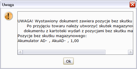 6.20.2. SprzedaŜ bez skutku magazynowego Po wybraniu pierwszej lub drugiej moŝliwości pojawi się okno informujące, które towary nie wywołają skutku magazynowego.