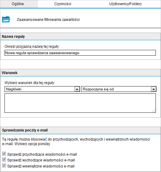 Screenshot 104: Dodawanie nowej reguły zaawansowanego filtrowania zawartości 2. W obszarze Nazwa reguły wprowadź nazwę nowej reguły. 3.