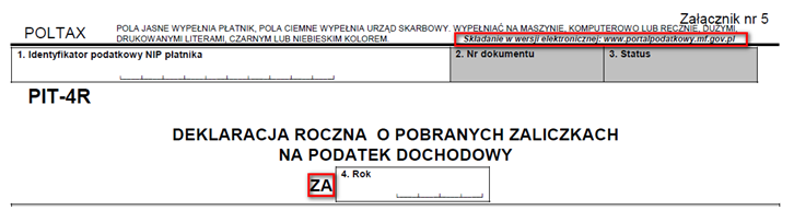 w dolnym prawym rogu na każdej stronie zaktualizowano wersję PIT-11: (21) 2. wydruk PIT-4R - wersja 5: w górnym prawym rogu na każdej stronie wprowadzono tekst: Składanie w wersji elektronicznej: www.
