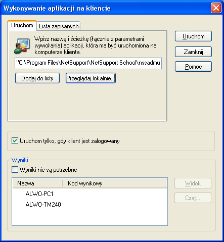4. Wybierz zakładkę Uruchom. 5. Wpisz nazwę i ścieżkę aplikacji, którą chcesz uruchomić na komputerze Klienta. Naciśnij przycisk Przeglądaj lokalnie i wybierz plik na komputerze Nauczyciela.