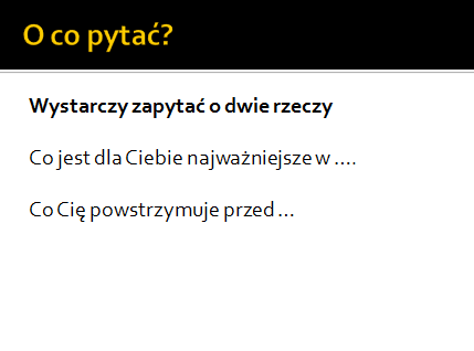 14 S t r o n a X M A R K E T I N G. P L Aby je poznać, należy zapytać klientów Wystarczy zapytać o dwie rzeczy.