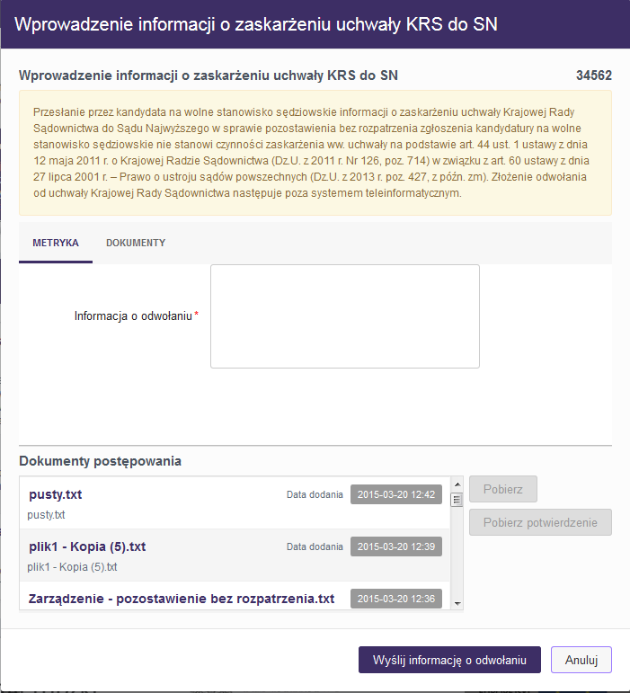 W celu wprowadzenia informacji o zaskarżeniu uchwały Krajowej Rady Sądownictwa do Sądu Najwyższego należy najechać kursorem na zadanie Wprowadzenie informacji o zaskarżeniu uchwały KRS do SN (1) i