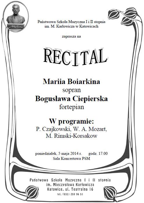 RECITAL WOKALNY 5 maja 2014 r. Dzisiejszy wieczór uświetnił występ rosyjskiej sopranistki Marii Boiarkiny z Petersburga.