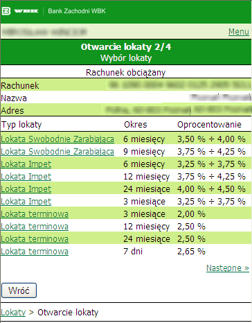 Jak założyć lokatę? Wejdź w zakładkę Lokaty i wybierz opcję Otwarcie lokaty. Wybierz rachunek, z którego chcesz założyć lokatę (wybór rachunku walutowego oznacza możliwość założenia lokaty walutowej).