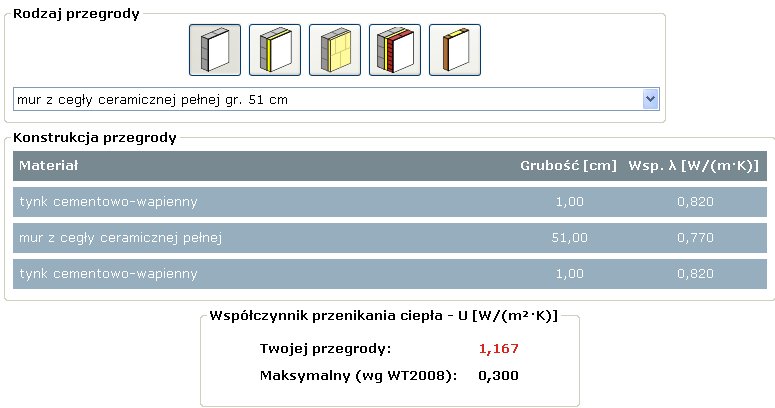 Należy wybrać rodzaj przegrody ściana jednowarstwowa oraz typową ścianę dla wybranej grupy mur z cegły ceramicznej pełnej gr. 51 cm.