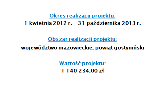 Rysunek 5. Ogólne dane o projekcie. Źródło: Opracowanie własne na podstawie wniosku o dofinansowanie projektu.