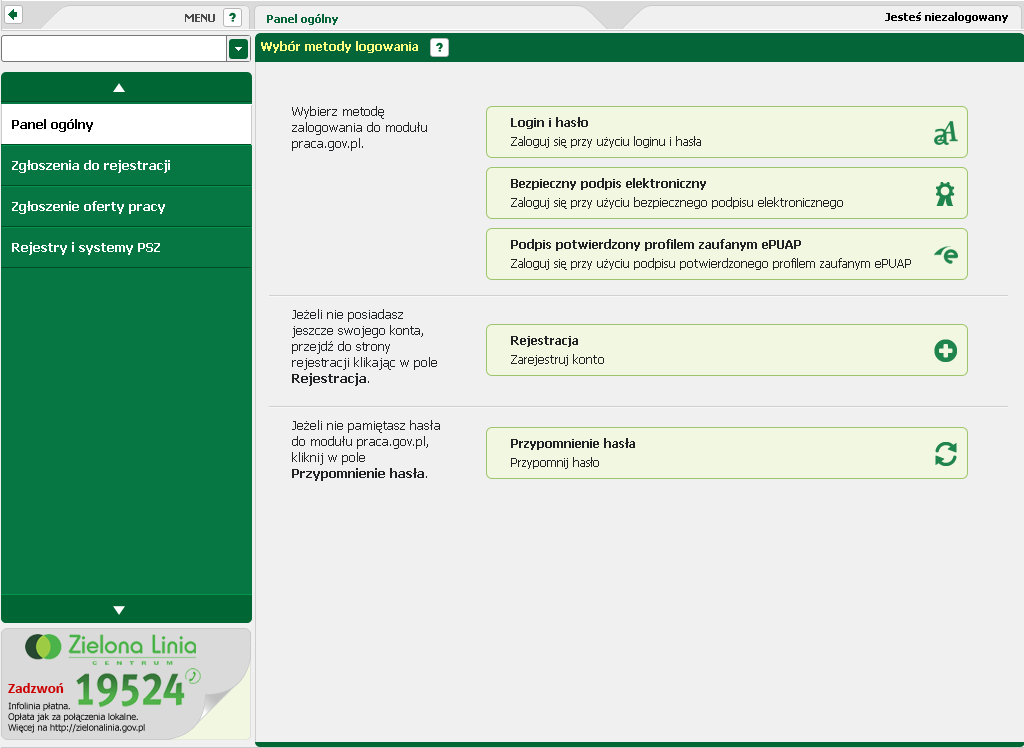 Rejestracja i uwierzytelnianie kont Zalogować się do modułu można jedną z trzech metod: poprzez podanie loginu i hasła <Login i hasło>, z wykorzystaniem bezpiecznego podpisu elektronicznego